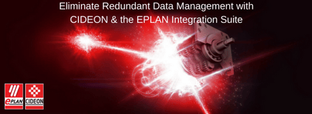 Eliminate Redundant Data Management with CIDEON & the EPLAN Integration Suite.png